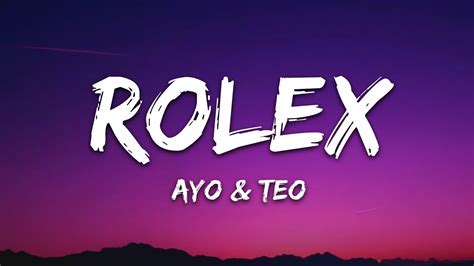 rolex lyrics ayo and teo.